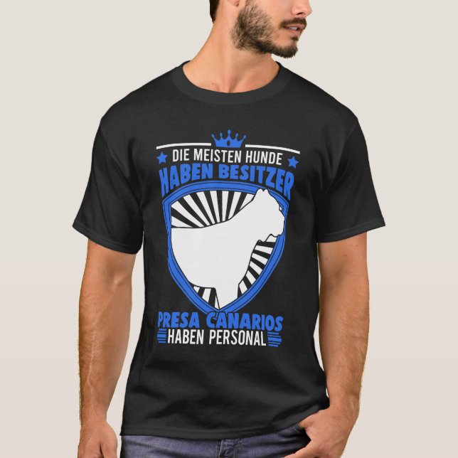 T-shirt Presa Canario Personal Spruch Dogo Canario Hund (Devant)