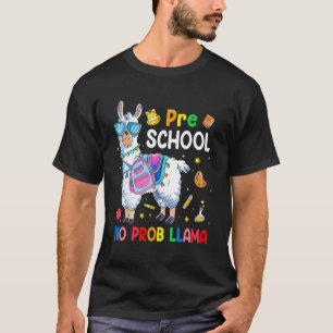 T-shirt Préscolaire No Prob Llama Retourner À L'Équipement