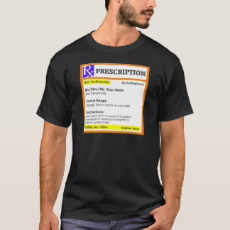T-shirt Prescription drôle de rx