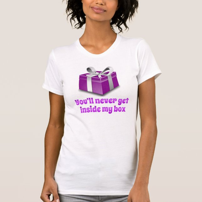 T-SHIRT PRÉSENT DRÔLE, À L'INTÉRIEUR DE MA BOÎTE (Devant)