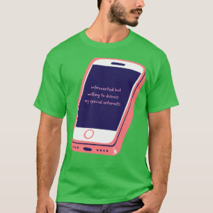 T-shirt Présenté mais prêt à discuter de mon Inte spécial
