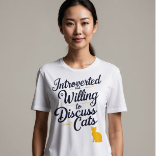 T-shirt Présenté mais prêt à discuter des chats