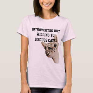 T-shirt Présenté mais prêt à discuter des chats Peak Cat