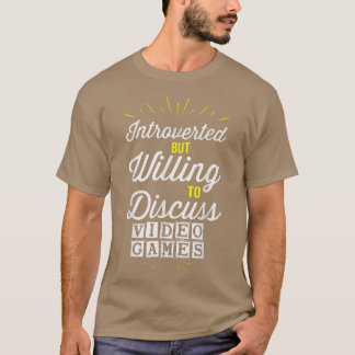 T-SHIRT PRÉSENTÉ MAIS PRÊT À DISCUTER DES JEUX VIDÉO AMUSA
