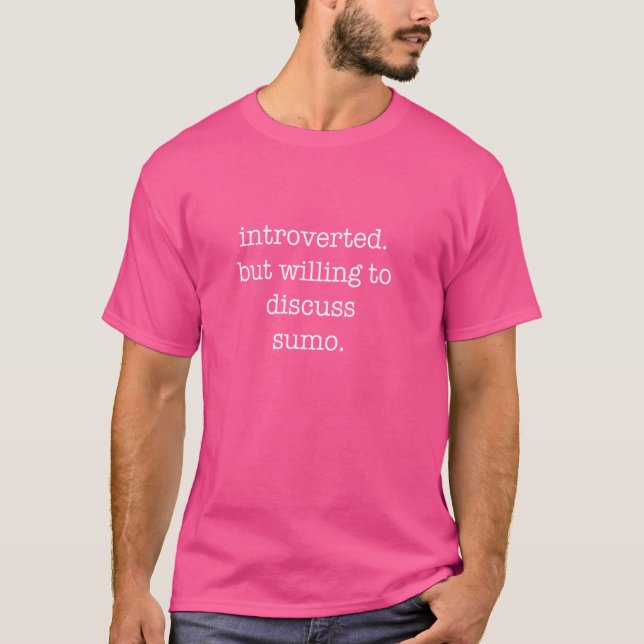 T-shirt Présenté Sumo Lover - Drôle Sarcastique Ironique H (Devant)