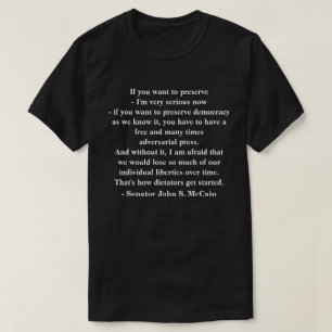T-shirt Préserver la démocratie citée par le sénateur John