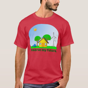 T-shirt Préserver mon avenir Énergie propre Snowglobe