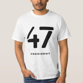 T-shirt Président 47 | 47e président des états-unis