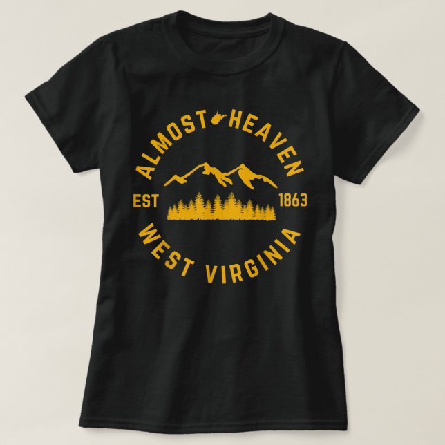 T-shirt Presque le Ciel Virginie-Occidentale Forêt WV Ho (Design devant)