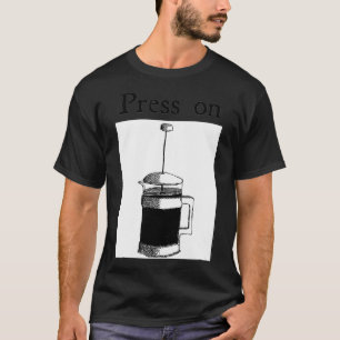 T-shirt Presse Sur La Presse Française Coffee Espresso