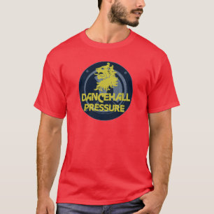T-shirt Pression de Dancehall