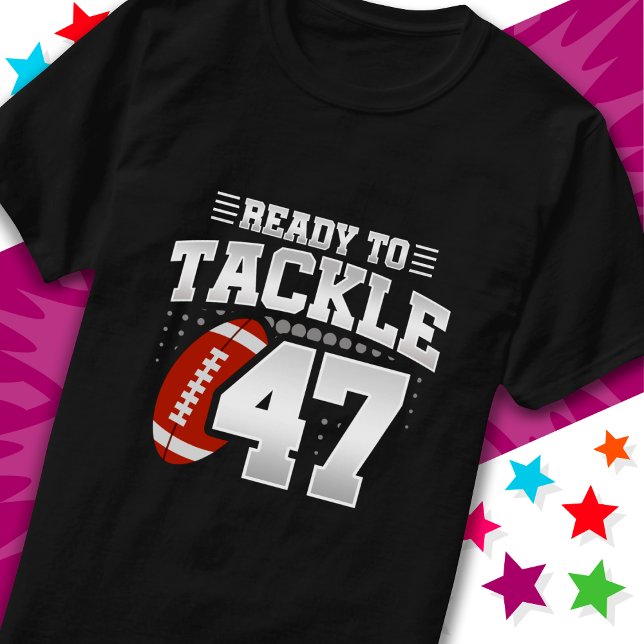 T-shirt Prêt à attaquer 47 Football Party 47e anniversaire (Créateur téléchargé)