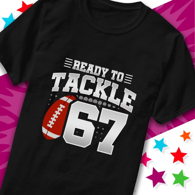 T-shirt Prêt à attaquer 67 Football Party 67e anniversaire (Créateur téléchargé)