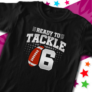 T-shirt Prêt à attaquer 6 Football Party 6e anniversaire