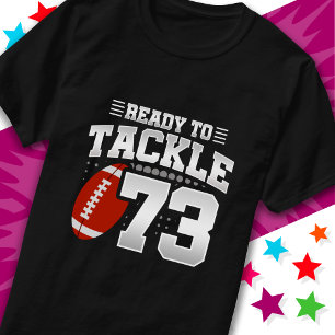 T-shirt Prêt à attaquer 73 Football Party 73e anniversaire
