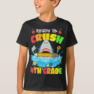 T-shirt Prêt À Écraser Le Requin De 4E Année De Retour À L