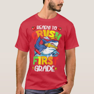 T-shirt Prêt À Écraser Le Requin De Première Année De 1Ère