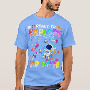 T-shirt Prêt À Explorer 2E Classe Un Astronaut Drôle Retou