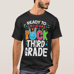 T-shirt Prêt à rocker en troisième année Drôle de premier
