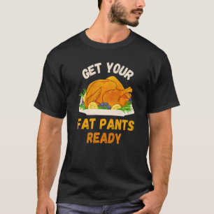 T-shirt Prêt de vos pantalons de graisse Citrouille tarte