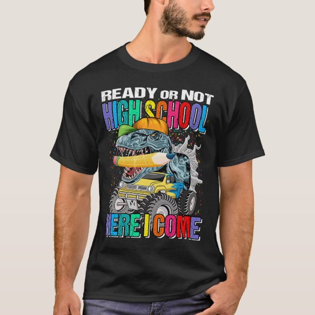 T-shirt Prêt Ou Pas Lycée Ici Je Viens Monster Truck (Devant)