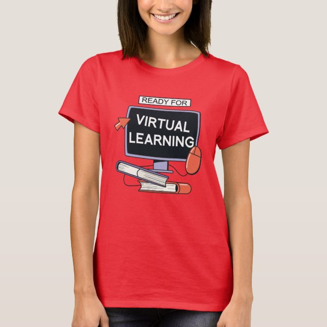 T-shirt Prêt pour l'apprentissage virtuel (Devant)