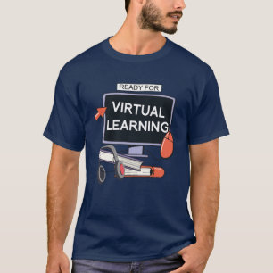 T-shirt Prêt pour l'apprentissage virtuel