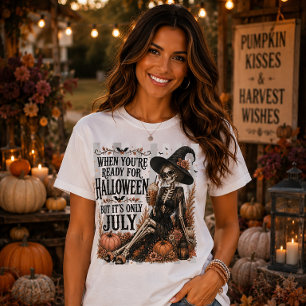 T-shirt Prête pour Halloween mais c'est seulement la sorci