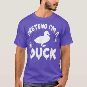 T-shirt Prétendre que je suis un canard colvert - Éffrayan