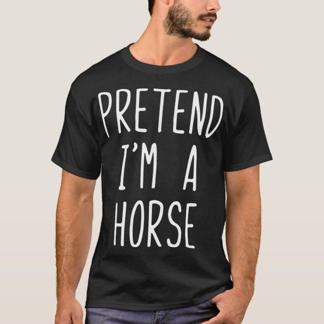 T-shirt Prétendre Que Je Suis Un Costume Cheval Halloween  (Devant)