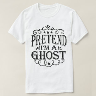 T-shirt Prétendre que je suis un costume d'Halloween facil