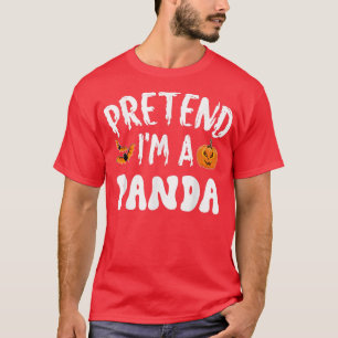 T-shirt Prétendre Que Je Suis Un Costume D'Halloween Panda
