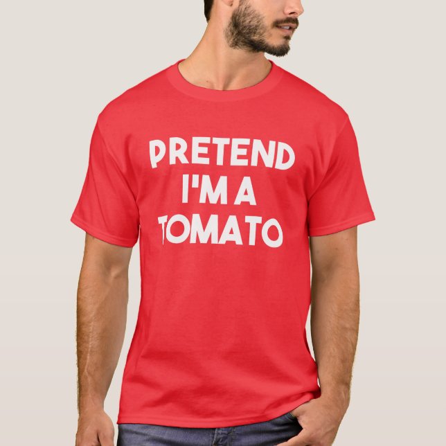 T-shirt Prétendre que je suis un déguisement de tomate Laz (Devant)