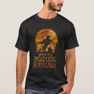T-shirt Prétendre Que Je Suis Un Horseman Sans Chef Citrou