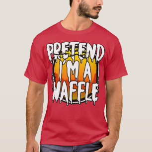 T-shirt Prétendre Que Je Suis Une gaufre Drôle Costume Hal