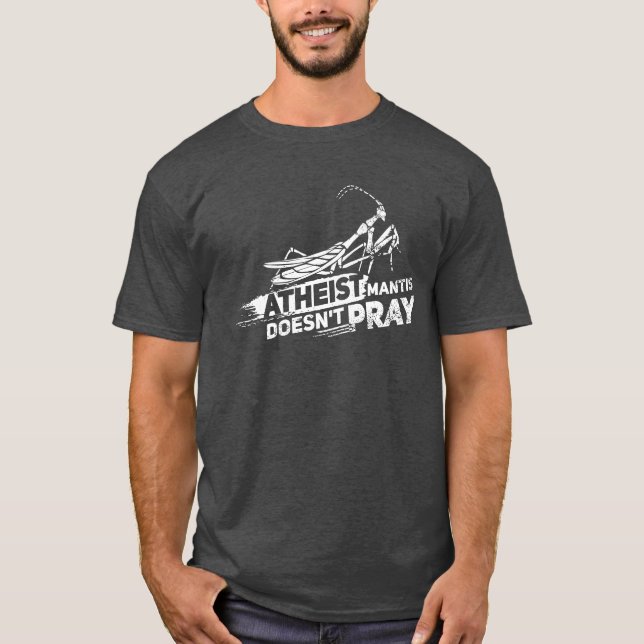 T-shirt Prêter Mantis Atheist mignon Insect Gag (Devant)
