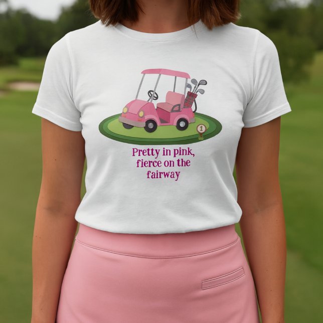 T-shirt Pretty Pink Golf Cart Slogan  (Créateur téléchargé)