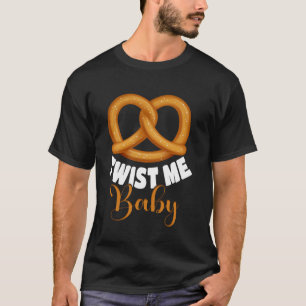 T-shirt Pretzel Design Twist Me Pâtisserie Amateur Bretzel