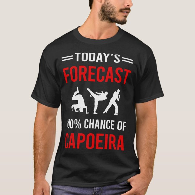 T-shirt Prévision aujourd'hui Capoeira (Devant)