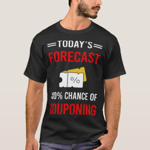 T-shirt Prévision aujourd'hui Coupon Coupon Coupon Coupon