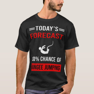 T-shirt Prévision aujourd'hui Jumping Bungee