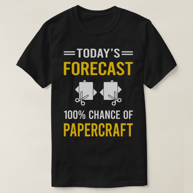 T-shirt Prévision d'aujourd'hui Papercraft Papier Artisana (Design devant)