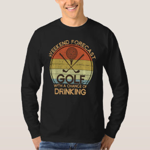 T-shirt Prévision Du Week-End Avec Une Chance De Boire Gol