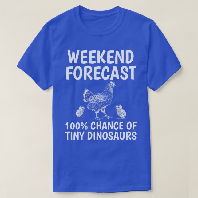 T-shirt Prévision du week-end Chicken Farmer Chicken Lover (Design devant)