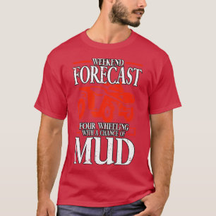 T-shirt Prévision du week-end Quatre roues Quad équitation