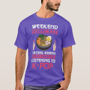 T-shirt Prévisions de fin de semaine Ramen & K-pop K-pop &
