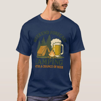T-shirt Prévisions de week-end Camping avec une Chance de