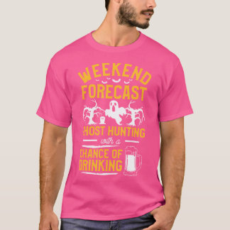 T-shirt Prévisions de week-end chasse aux fantômes avec po