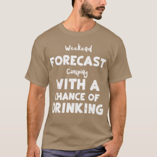 T-shirt Prévisions de week-end pour le camping avec un rét