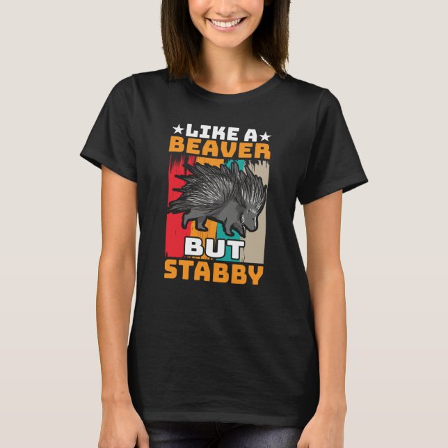 T-shirt Pricklegoors Like a Beaver but Stabby Porcupine (Devant)